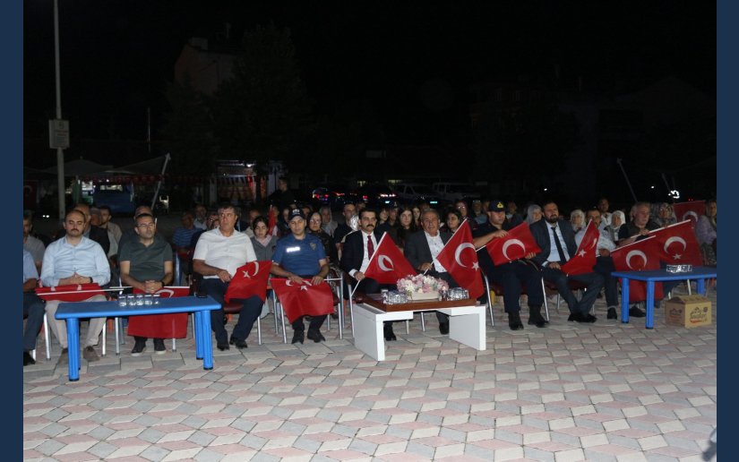 İLÇEMİZDE 15 TEMMUZ DEMOKRASİ VE MİLLİ BİRLİK GÜNÜ ANMA PROGRAMI İCRA EDİLDİ.