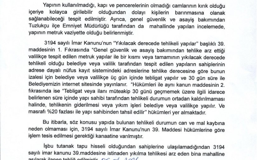 TUZLUKÇU BELEDİYESİ 3194 SAYILI İMAR KANUNUN 39. MADDES! GEREĞİNCE METRUK YAPI TUTANAĞI